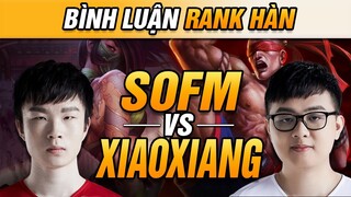 [BÌNH LUẬN RANK HÀN] LEE SIN CỦA SOFM VẪN CỨ GỌI LÀ DANH BẤT HƯ TRUYỀN! | VĂN TÙNG