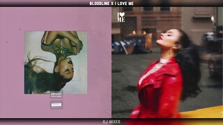 "I Love Me" x "bloodline" - Demi Lovato & Ariana Grande (MASHUP)