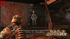 Istri kita masih hidup - Dead Space part 13