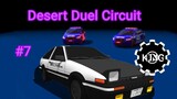 [The Street King] Desert Duel Circuit #7