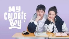 my calorie boy episode 30 (2022) (ENG SUB) "THE AND"