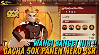 WANGI BANGET !! GACHA 50x PANEN 4 HERO SSR LANGSUNG - DEMON SLAYER BLADE OF HASHIRA