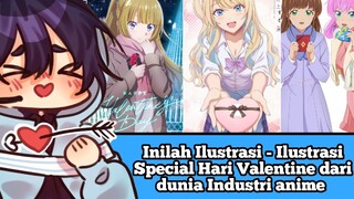 Inilah Ilustrasi - Ilustrasi Special Hari Valentine dari dunia Industri anime #VCreators