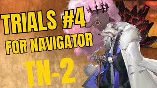 Trials For Navigator #4 TN-2 Arknights