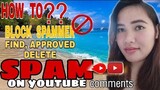 SPAM COMMENTS  YOUTUBE  | HOW TO BLOCK SPAMMER