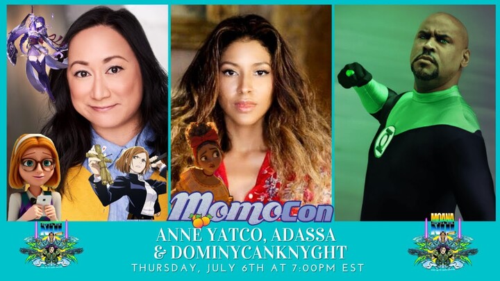 Moana Nui & MomoCon Presents Anne Yatco, Adassa & DomiNYcanKnyght