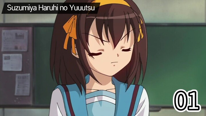 Suzumiya Haruhi no Yuuutsu - Ep 01 - Sub Indo