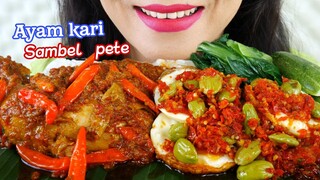 ASMR AYAM KARI PEDAS, SAMBEL PETE, TELUR CEPLOK | ASMR MUKBANG INDONESIA