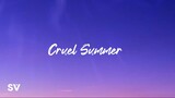 Cruel Summer by Tailor Swift 🌊