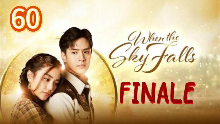 🇹🇭 (Tagalog Dubbed) When the Sky Falls Episode 60 Finale