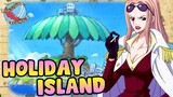 HOLIDAY ISLAND - Geography Is Everything - One Piece Discussion | Tekking101