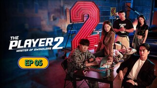 THE PLAYER 2 (2024) EP 05 Sub Indonesia