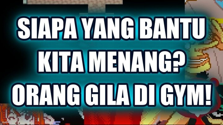 🚨 SIAPA YANG BANTU KITA MENANG? ORANG GILA DI GYM! (3)
