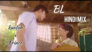 BL kuafah x prince 💗 เพลงไทย นิว ฮินดี มิกซ์ bl 💓 star and sky 🥰 Thai bl😘 kiss💋