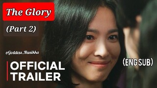 The Glory ("Deo Geullori") (Part Two) (Official Trailer) (Eng Sub)