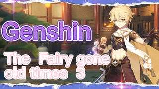 The Fairy gone old times 3