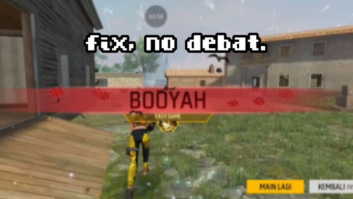 dikasih easy game terus ya udh pasti booyahhh..