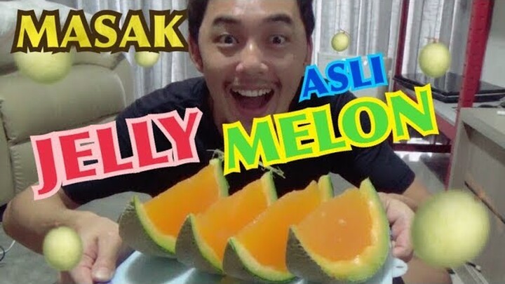 Whole melon jelly ! Memasak jelly melon yang seperti biasa !