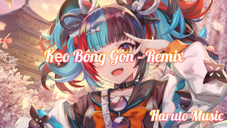 Kẹo Bông Gòn - Remix 『Làm theo yêu cầu của Fan』|Haruto Music