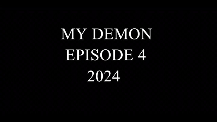 My Demon 2024 Ep. 4 [720p]