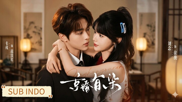 Charon & Liu Nan - Forbidden Love in Beijing 京婚有染 Sub Indo