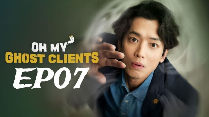 Oh My Ghost Clients EP7 (English subtitle)