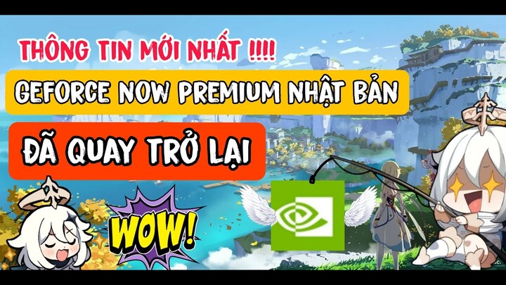 HOT | Geforce now Premium đã Quay Trở Lại | Chơi Genshin impact cho máy yếu trên Geforce now