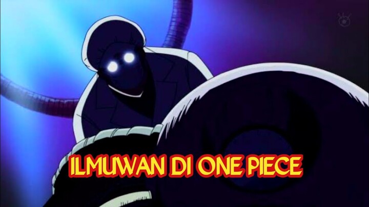 5 Ilmuwan Di Manga One Piece
