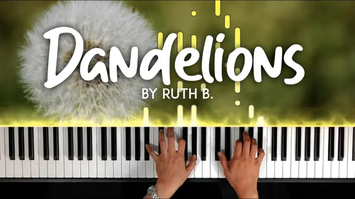 Dandelions by Ruth B. piano cover  with lyrics | sheet music