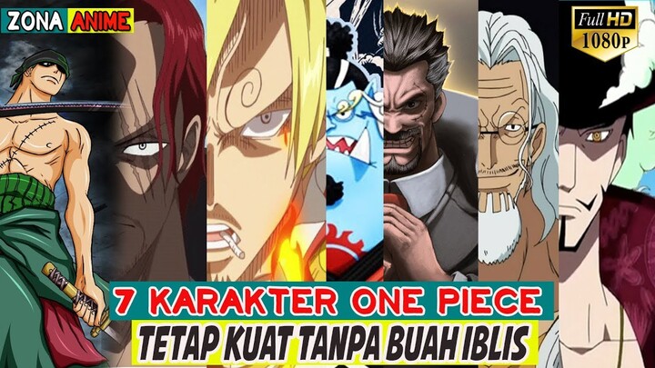 7 KARAKTER DI ONE PIECE YANG TETAP KUAT TANPA MEMAKAN BUAH IBLIS