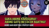 Permainan Mengatur Strategi! - Bahas Informasi Anime [Info&News]