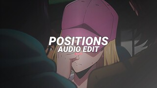 positions - ariana grande [edit audio