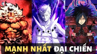 NINJA MẠNH NHẤT ĐẠI CHIẾN LẦN TƯ TRONG NARUTO