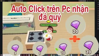 Play together | Cách dùng auto click để nấu ăn trên máy tính PC nhận đá quý quá ngon luôn