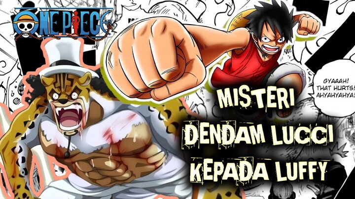 MISTERI DENDAM ROB LUCCI KEPADA MONKEY D. LUFFY | ONE PIECE | Gear 5 | OnoNaruto