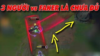 3 người gank Faker là chưa đủ | E của Sylas? ✩ Biết Đâu Được