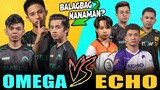 BALAGBAG NA NAMAN?! OMEGA ESPORTS vs. ECHO in Rank! ~ Mobile Legends