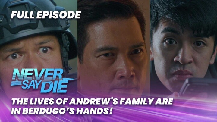 Never Say Die Full Episode 76