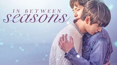 IN BETWEEN SEASONS | FULL MOVIE [ ENG SUB ]                                     🇰🇷 KOREAN BL MOVIE