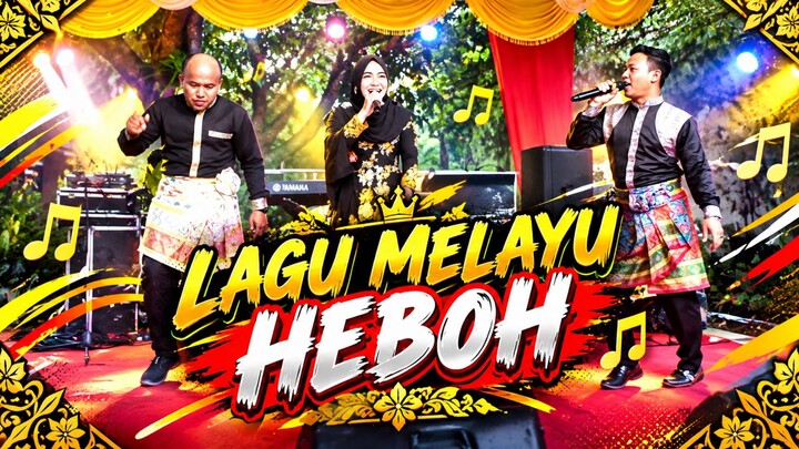 LAGU MELAYU HEBOH