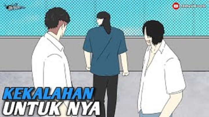 KEKALAHAN UNTUK NYA PART 9 - Drama Animasi