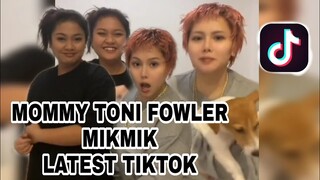 MOMMY TONI FOWLER | MIKMIK | TORO FAMILY | LATEST TIKTOK