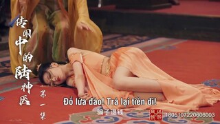 Lục Thần Y Trong Truyền Thuyết EP 1 [Sub Việt]