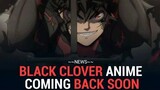 Black clover Coming Back