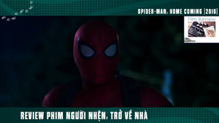 (P6) Review Phim Người Nhện Trở Về Nhà #ReviewPhim