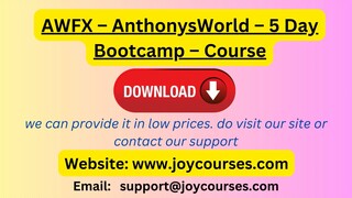 AWFX – AnthonysWorld – 5 Day Bootcamp – Course