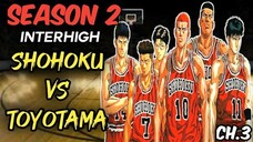 CHAPTER- 3 - SLAMDUNK SEASON 2 INTERHIGH | TAGALOG MANGA REVIEW