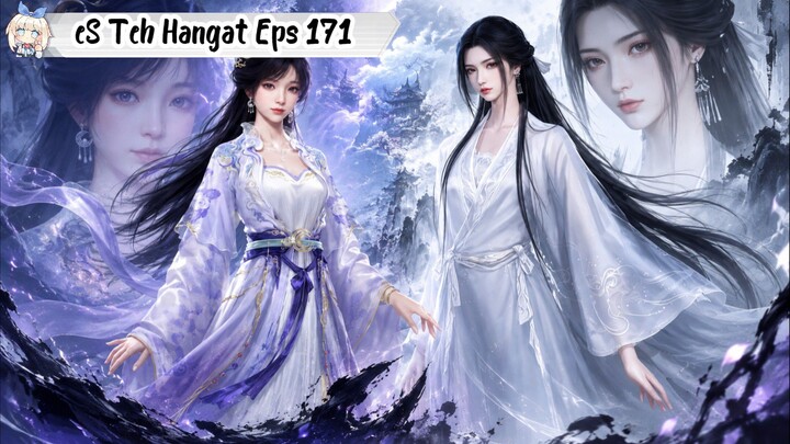 Shrouding The Heavens Episode 171