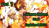 Katekyo Hitman Reborn Episode 1 Explained in hindi || Anime Cool