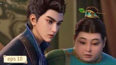 The Legend Of Tang Dynasty eps 10 Sub Indo